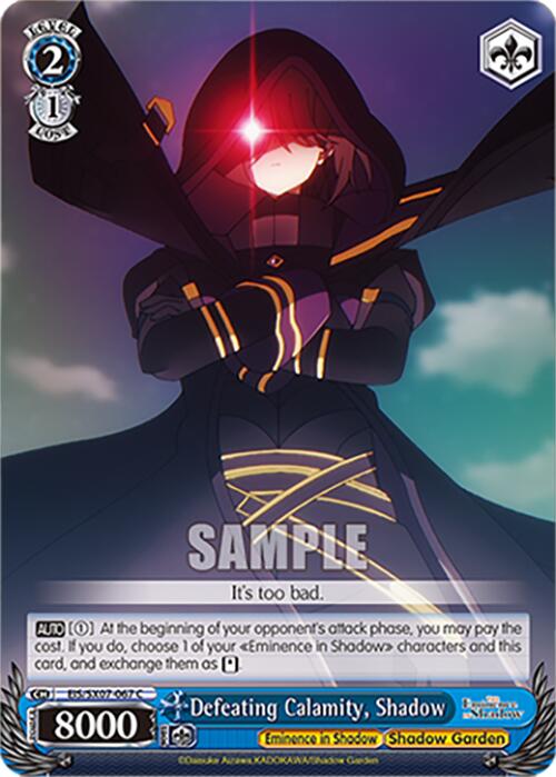 Defeating Calamity, Shadow